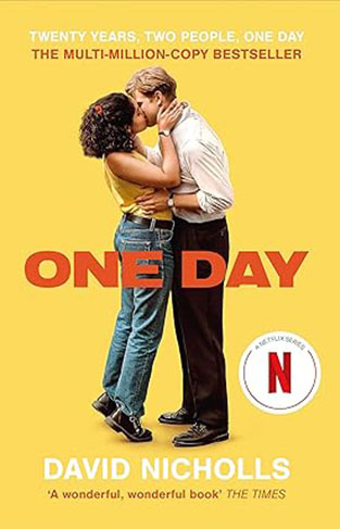 One Day. Netflix Tie-In - Soon to be a Major Netflix Series